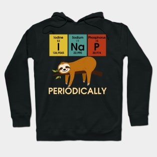 I Nap Sloth Periodically Hoodie